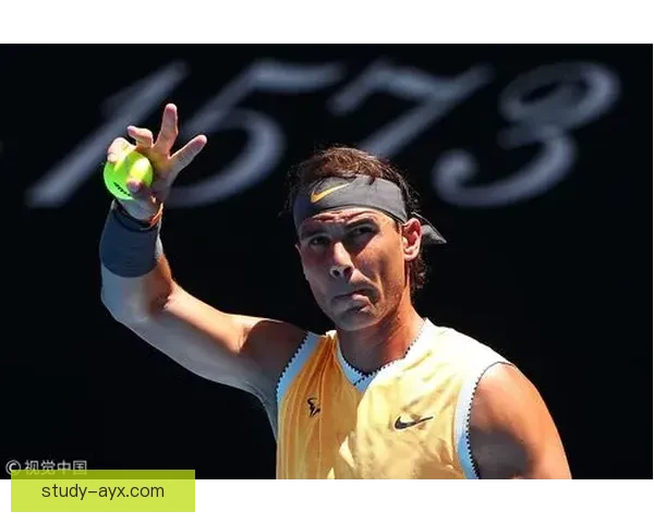纳达尔复出状态回暖澳网冠军争夺再起风云引热议全球球迷高度关注